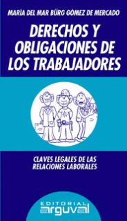 DERECHOS Y OBLIGACIONES DE LOS TRABAJADORES