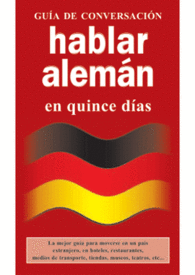 HABLAR ALEMAN EN QUINCE DIAS GUIA CONVERSACION