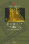 LUCRECIA BORGIA