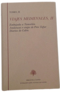 VIAJES MEDIEVALES  TOMO II. EMBAJADA A TAMORLN (RUY GONZLEZ DE CLAVIJO), ANDANAS 