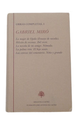 LA MUJER DE OJEDA ; HILVN DE ESCENAS ; DEL VIVIR ; LA NOVELA DE MI AMIGO ; NMA