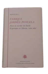 ENRIQUE JARDIEL PONCELA NOVELAS IAMOR SE ESCRIBE SIN HACHE ESPERAME EN LIBERIA VIDA MIA