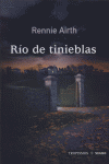 R�O DE TINIEBLAS