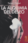 LA ALQUIMIA DEL DESEO