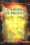 EL ASESINO Y EL PROFETA
