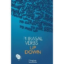 PHRASAL VERBS 1 UP&DOWN