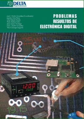 PROBLEMAS RESUELTOS DE ELECTR�NICA DIGITAL