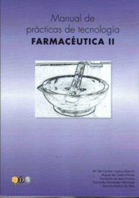 MANUAL DE PRCTICAS DE TECNOLOGA FARMACUTICA VOLMEN II