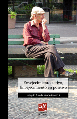 ENVEJECIMIENTO ACTIVO, ENVEJECIMIENTO EN POSITIVO