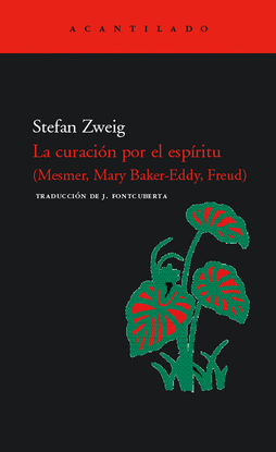 LA CURACI�N POR EL ESP�RITU (MESMER, BAKER-EDDY, FREUD)