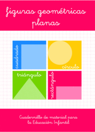 FIGURAS GEOM�TRICAS PLANAS. EDUCACI�N INFANTIL