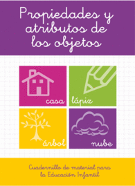 PROPIEDADES Y ATRIBUTOS DE LOS OBJETOS. EDUCACI�N INFANTIL