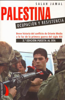 PALESTINA OCUPACION Y RESISTENCIA -3� EDICION