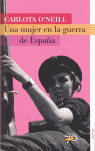 UNA MUJER EN LA GUERRA DE ESPA�A