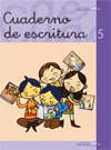 CUADERNO DE ESCRITURA 5 - MIS PEQUE�OS CALCET