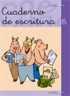 CUADERNO DE ESCRITURA 6 - MIS PEQUE�OS CALCET