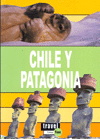 CHILE Y PATAGONIA