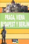 PRAGA, VIENA, BUDAPEST Y BERLN
