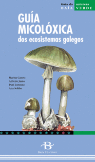 GU�A MICOL�XICA DOS ECOSISTEMAS GALEGOS