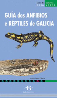 GU�A DOS ANFIBIOS E R�PTILES DE GALICIA
