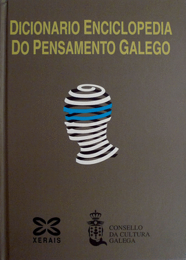 DICIONARIO ENCICLOPEDIA DO PENSAMENTO GALEGO