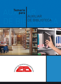 TEMARIO PARA AUXILIAR DE BIBLIOTECA