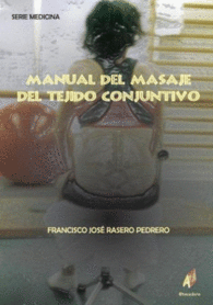MANUAL DEL MASAJE DEL TEJIDO CONJUNTIVO