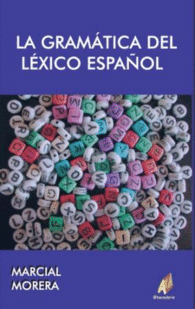 LA GRAM�TICA DEL L�XICO ESPA�OL