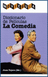 DICCIONARIO DE PEL�CULAS: LA COMEDIA