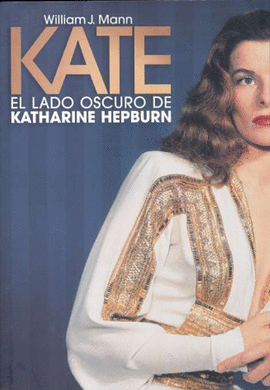 KATE, EL LADO OSCURO DE KATHERINE HEPBURN