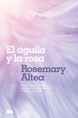 EL AGUILA Y LA ROSA