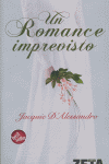 UN ROMANCE IMPREVISTO