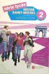 SERIE LYCEE-METRO SAINT 2 LIVRE ELEVE