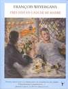TRES D�AS EN CASA DE MI MADRE