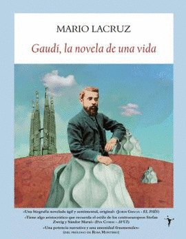 GAUD  LA NOVELA DE UNA VIDA