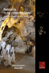 PREHISTORIA EN LAS CUEVAS DEL CANTAL