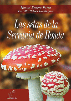 LAS SETAS DE LA SERRANA DE RONDA