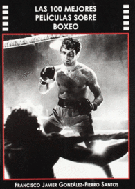 LAS 100 MEJORES PEL�CULAS SOBRE BOXEO