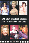 LAS CIEN GRANDES DIOSAS DE LA HISTORIA DEL CINE