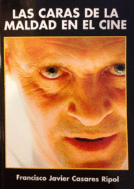 LAS CARAS DE LA MALDAD EN EL CINE