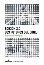 LOS FUTUROS DEL LIBRO. EDICIÓN 2.0