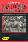 AO 1931 LAS CORTES CONDENAN AL REY