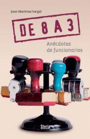DE 8 A 3. ANCDOTAS DE FUNCIONARIOS