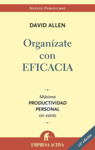 ORGANIZATE CON EFICACIA  SIN ESTRES