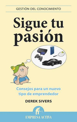 SIGUE TU PASION CONSEJOS PARA UN NU