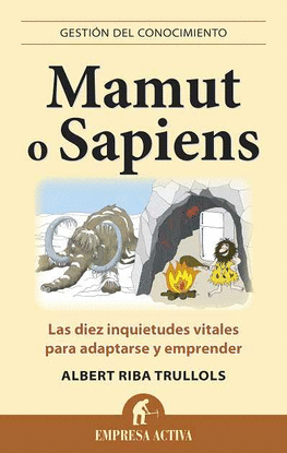 MAMUT O SAPIENS LAS DIEZ INQUIETUDE