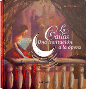 LA CALLAS UNA INVITACION A LA OPERA