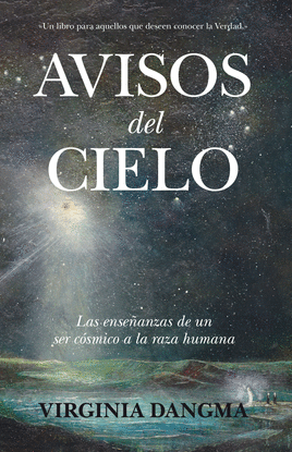 AVISOS DEL CIELO LAS ENSE�ANZAS DE