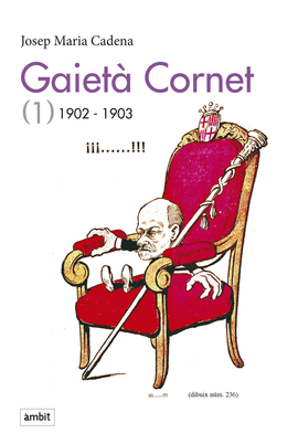 GAIET CORNET. VOL 1 (1902-1903)