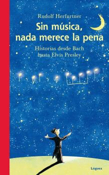SIN M�SICA NADA MERECE LA PENA